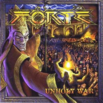 Forte - Unholy War