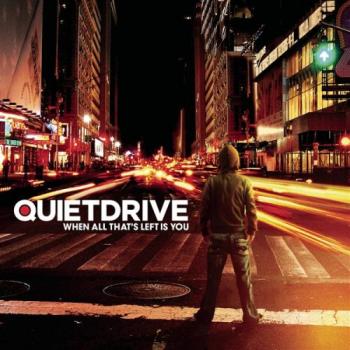 Quietdrive - When All That's Left Is You