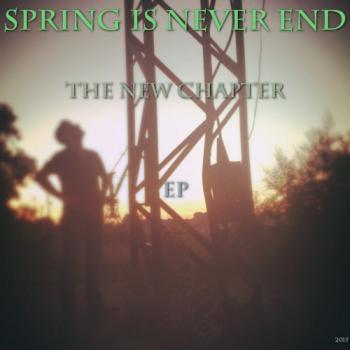 Spring Is Never End - The New Chapter