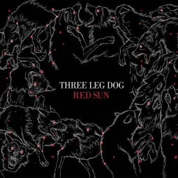 Three Leg Dog - Red Sun