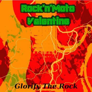 Rock'n'Moto Valentine - Glorify the Rock