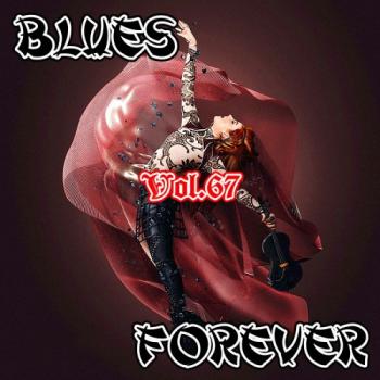VA - Blues Forever, Vol.67