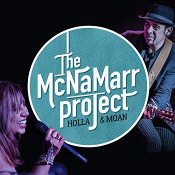 The McNaMarr Project - Holla And Moan