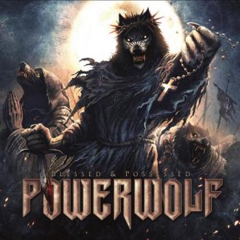 Powerwolf - Blessed Possessed