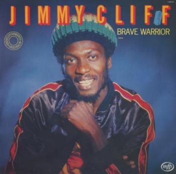 Jimmy Cliff - Brave Warrior