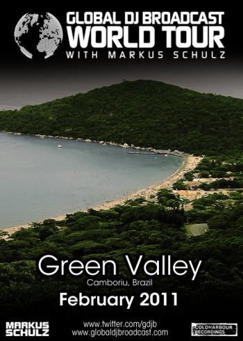Markus Schulz - Global DJ Broadcast World Tour: Green Valley