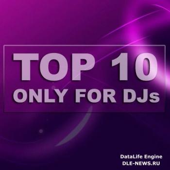 VA - TOP 10 Only For Djs