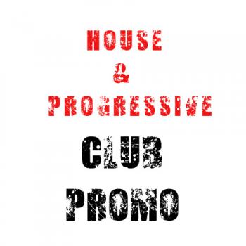 VA - Club Promo - House & Progressive