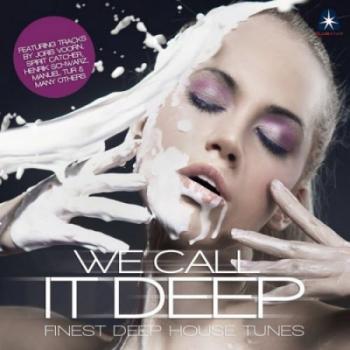 VA - We Call It Deep: Finest Deep House Tunes