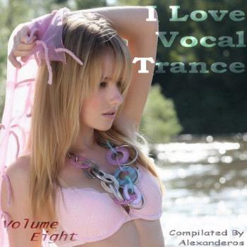 VA - AG: I Love Vocal Trance #8