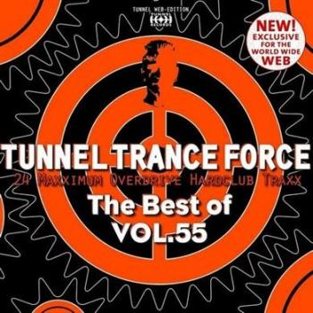 VA - Tunnel Trance Force The Best Of Vol 55