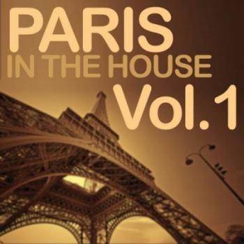 VA - Paris In The House Volume 1