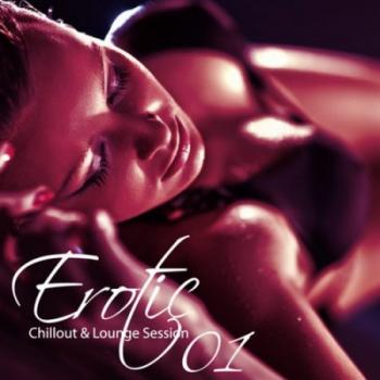 VA - Erotic Chillout & Lounge Session Vol.01