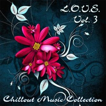 VA - L.O.V.E. Vol.3: Chillout Music Collection