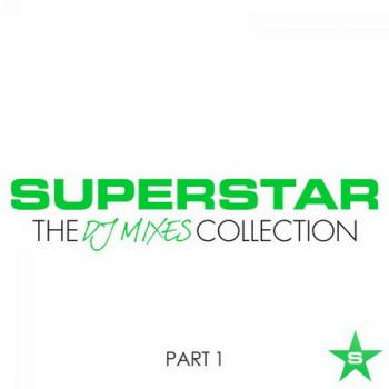 VA - Superstar The DJ Mixes Collection Part 1-2