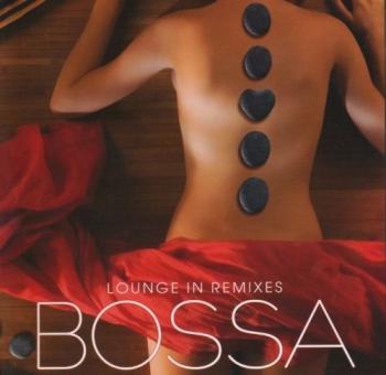 VA - Bossa: Lounge In Remixes