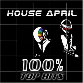 VA - 100% Top Hits House April (2011)