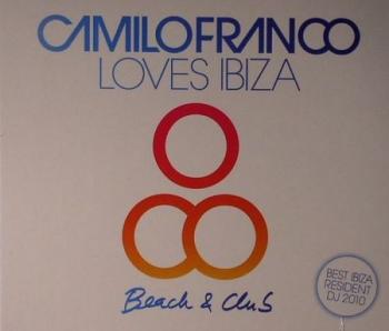 VA - Camilo Franco Loves Ibiza: Beach & Club