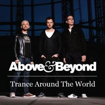 Above & Beyond - Trance Around The World 374