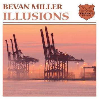 Bevan Miller - Illusions