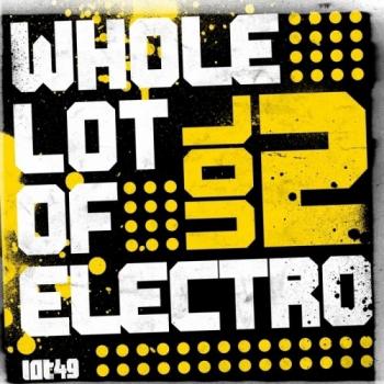 VA - A Whole Lot Of Electro Vol. 2