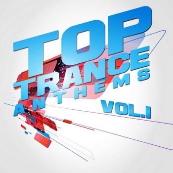 VA - Top Trance Anthems Vol 1