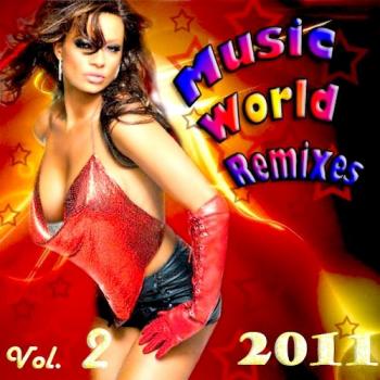 VA - Music World Remixes Vol.2