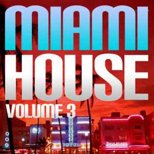 VA - Miami House Volume 3