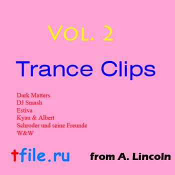 VA - Trance Clips Vol. 2