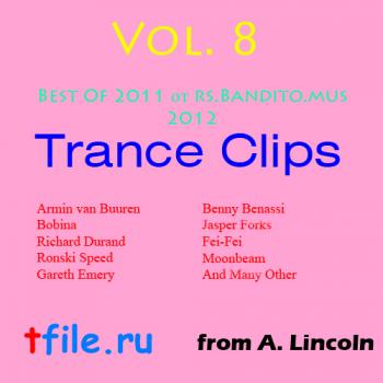 VA - Trance Clips Vol. 8 Best Of 2011 Part 2  rs.Bandito.mus 2012