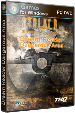 S.T.A.L.K.E.R.:   - Dream Reader Dangerous Area 