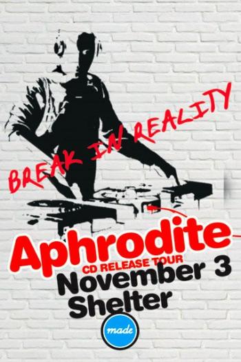 Aphrodite - Break In Reality [New 2007/2008]