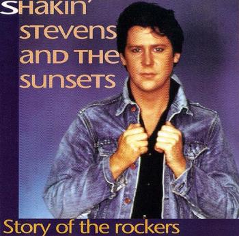 Shakin' Stevens and The Sunsets - Story Of The Rockers (1976)