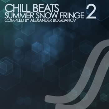 VA - Chill Beats: Summer Snow Fringe