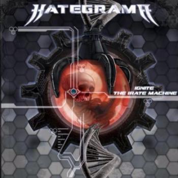 Hategrama - Ignite The Irate Machine