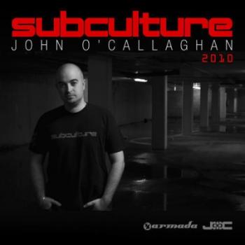 John O'Callaghan - Subculture 2010 - The Full Versions Vol. 2