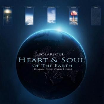 Solarsoul - Heart & Soul of The Earth (Album 2011) (Special Guest Mix Elixir 162)