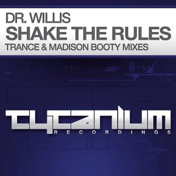 Dr. Willis - Shake The Rules