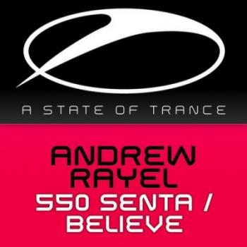 Andrew Rayel - 550 Senta / Believe