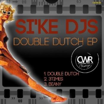 Si'ke Djs - Double Dutch EP