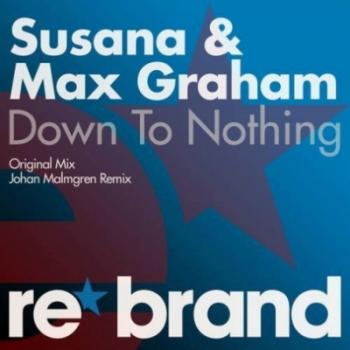 Susana & Max Graham - Down to Nothing