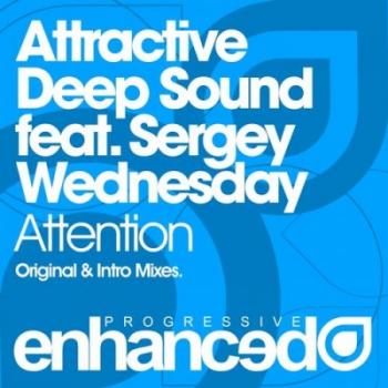 Attractive Deep Sound feat Sergey Wednesday - Attention