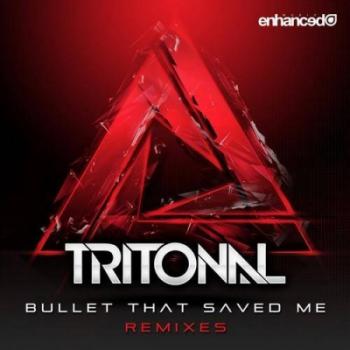 Tritonal Feat. Underdown - Bullet That Saved Me