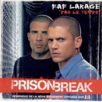 Faf Larage - Pas Le Temps Prison Break OST