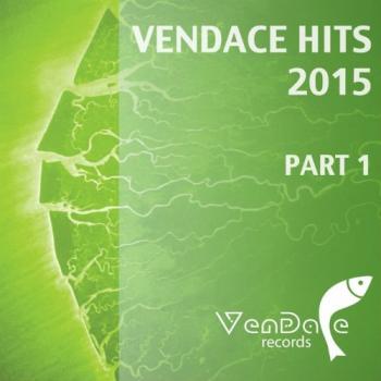 VA - Vendace Hits 2015 Pt.1