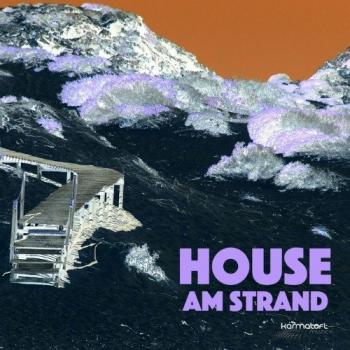 VA - House Am Strand Vol 1: Relaxed Beach House Tunes