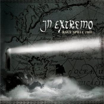 In Extremo - Raue Spree [2005 Folk-Metal]