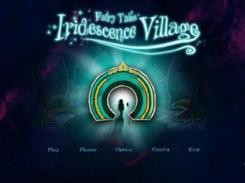 :   / Fairy Tales: Iridescence Village