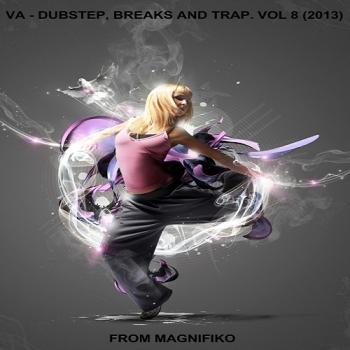 VA- Dubstep, Breaks and Trap. Vol 8