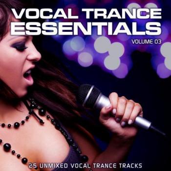 VA - Vocal Trance Essentials Vol.3
